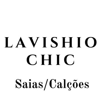 Saias / Calções - lavishiochic